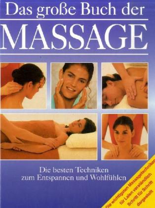 Das große Buch der Massage / Penny Rich