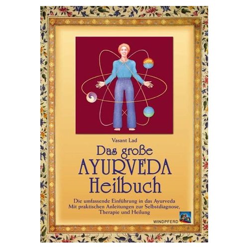 Das Ayurveda Heilbuch
