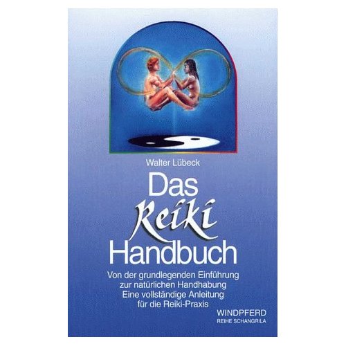 Das Reiki Handbuch / Walter Lübeck (gebraucht)