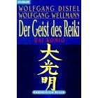Der Geist des Reiki  /  Wolfgang Distel