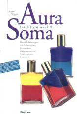 Aura Soma leicht gemacht / Suzan H. Wiegel