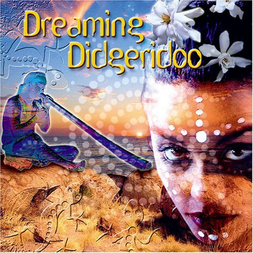 V.A. - Dreaming Didgeridoo