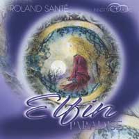 ROLAND SANTE - Elfin Paradise
