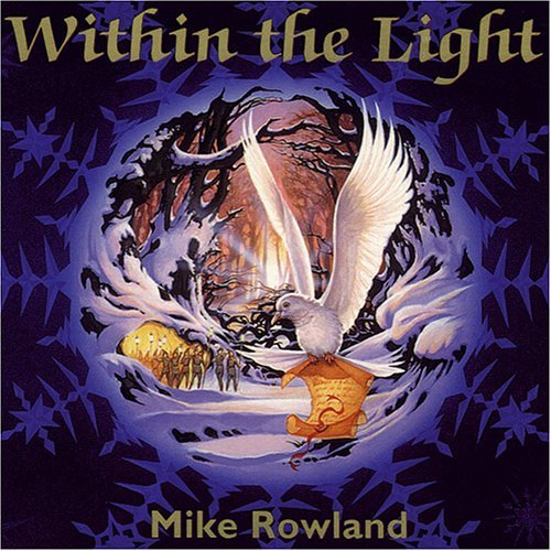 MIKE ROWLAND - Within the light