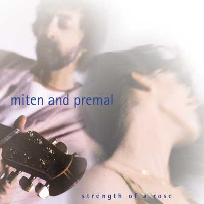 MITEN and PREMAL - Strength of a Rose